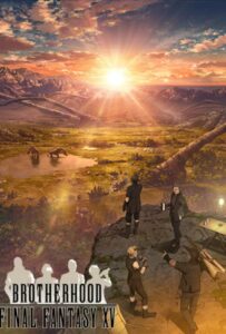 Последняя фантазия: Братство Смотреть Анкорд